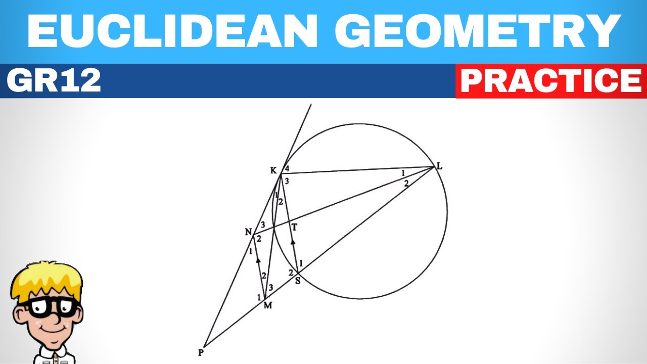Euclidean Geometry Grade 12: Practice