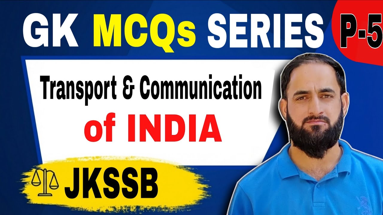 GK MCQs Series Part- 5 || Transport & Communication of India MCQs