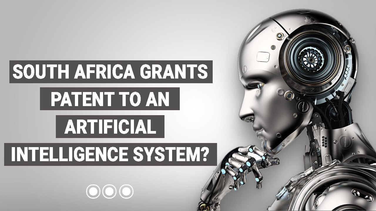 South Africa Grants Patent to an Artificial Intelligence&nbsp;System | Dots | News