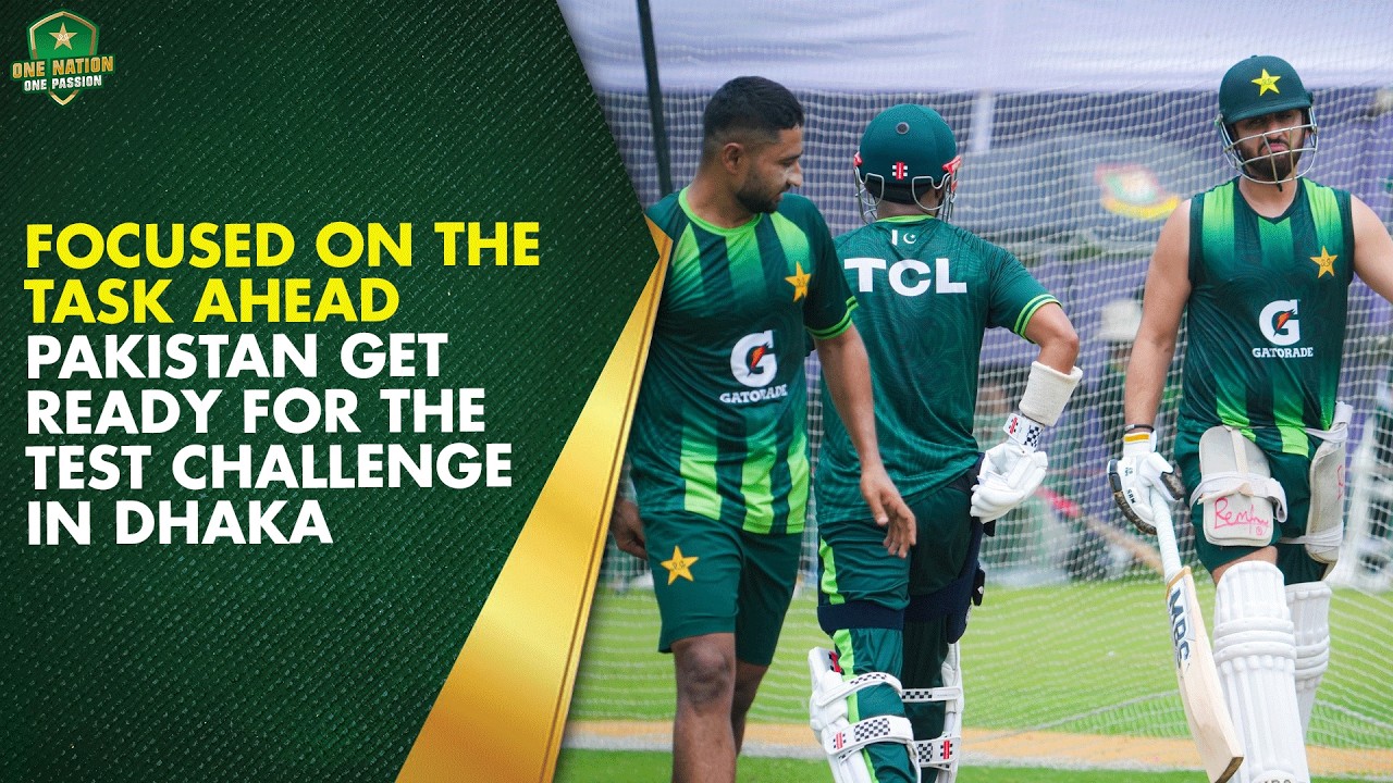 Focused on the task ahead 🏏 Pakistan get ready for the Test challenge in Dhaka 💫| PCB | MA2K