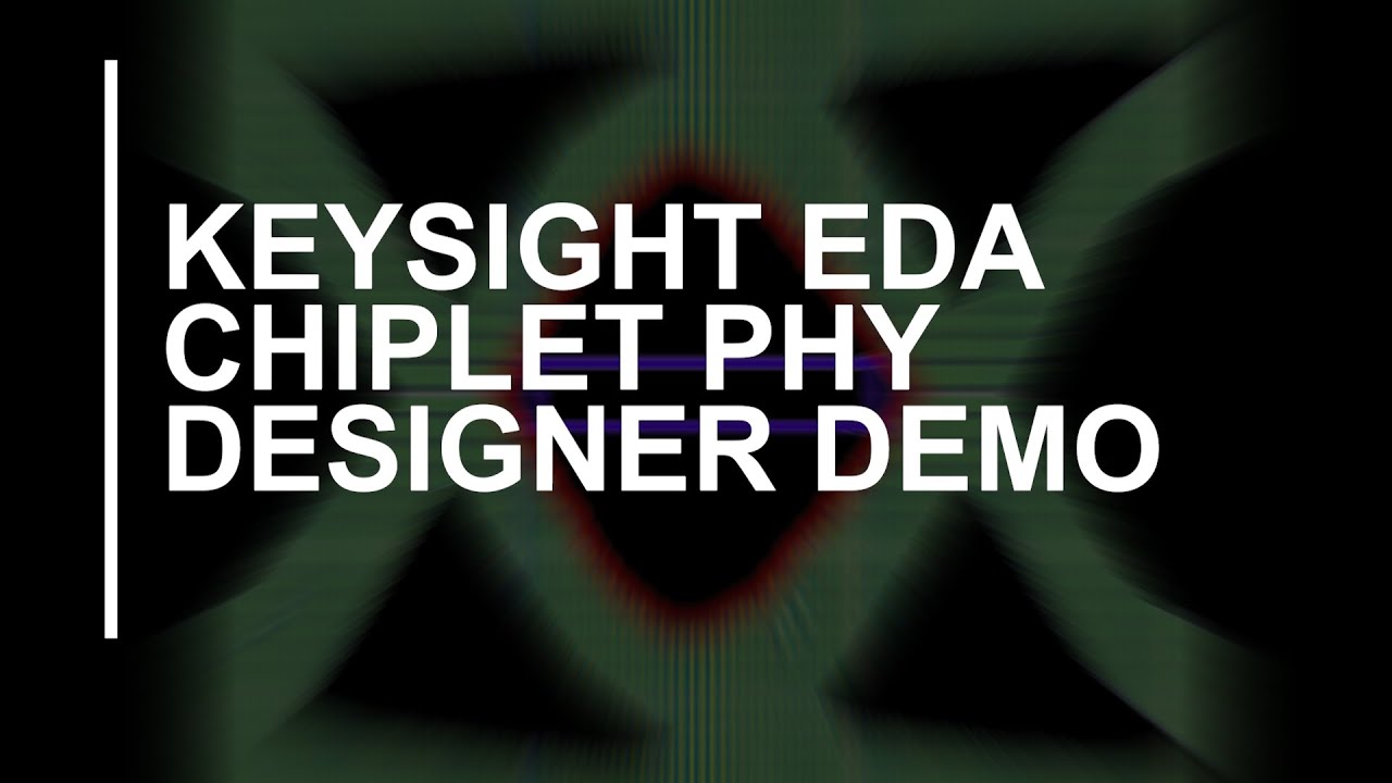 ADS2024 U2 Chiplet PHY Designer Demo Video