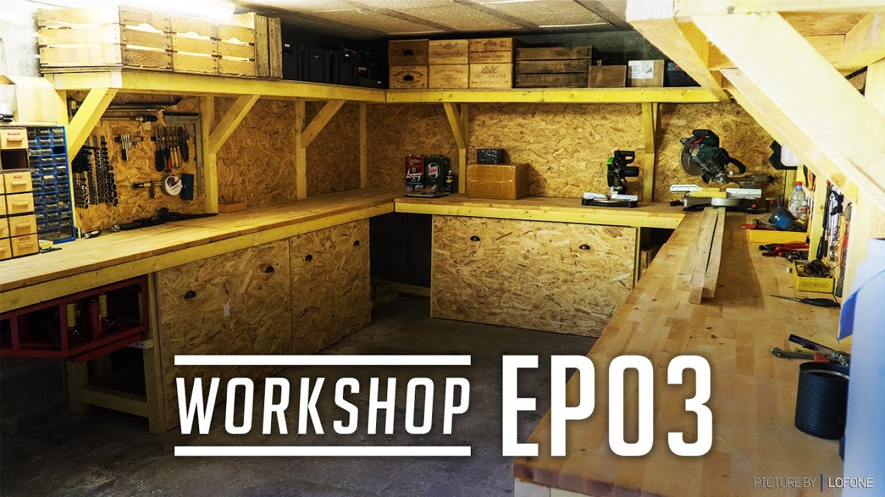 L'atelier commence à prendre forme ! - Workshop EP03