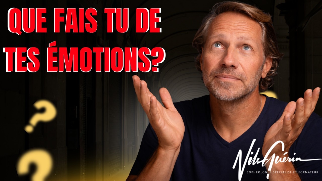 Comment développer ton intelligence émotionnelle?