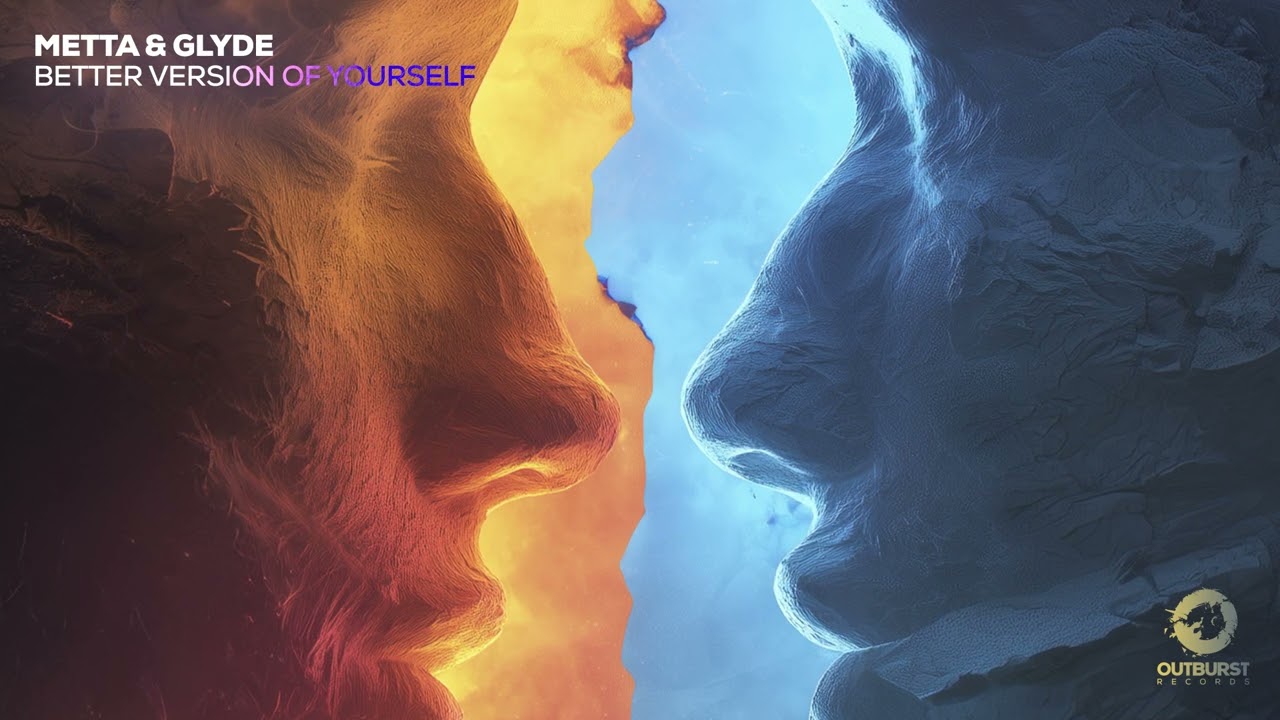 Metta & Glyde &ndash; Better Version Of Yourself