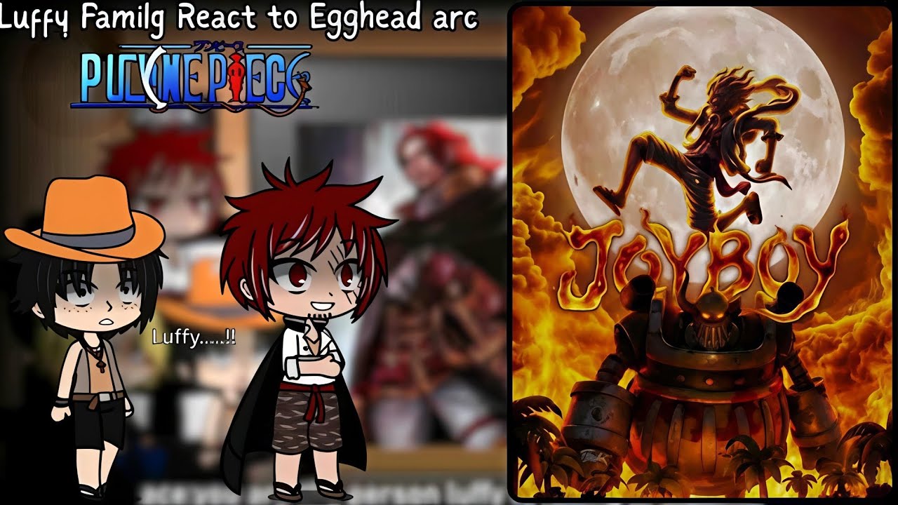 Luffy Family React to Egghead luffy || 2/2 || 
