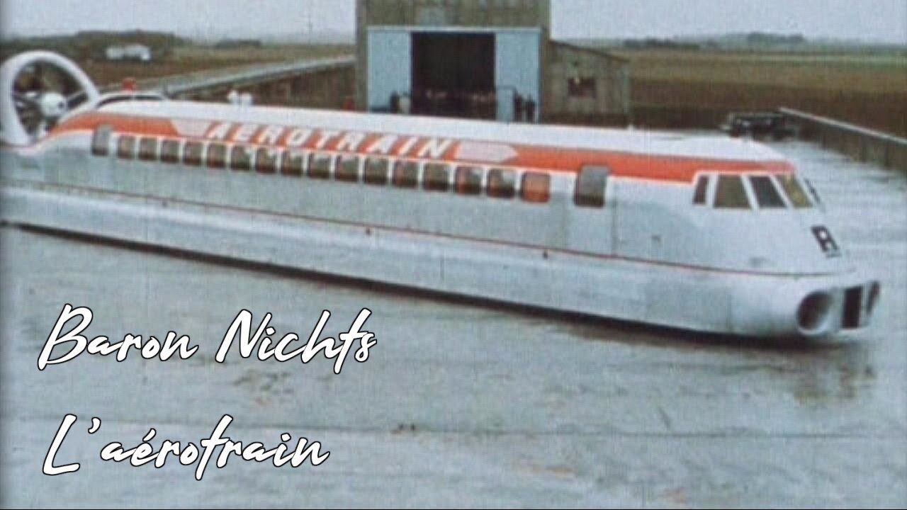 Baron Nichts - L'aérotrain