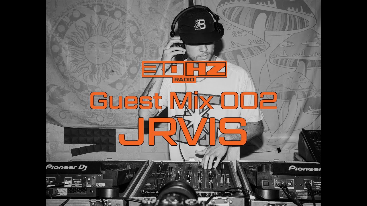 Guest Mix 002: JRVIS (Jungle/160) | 30hz Radio