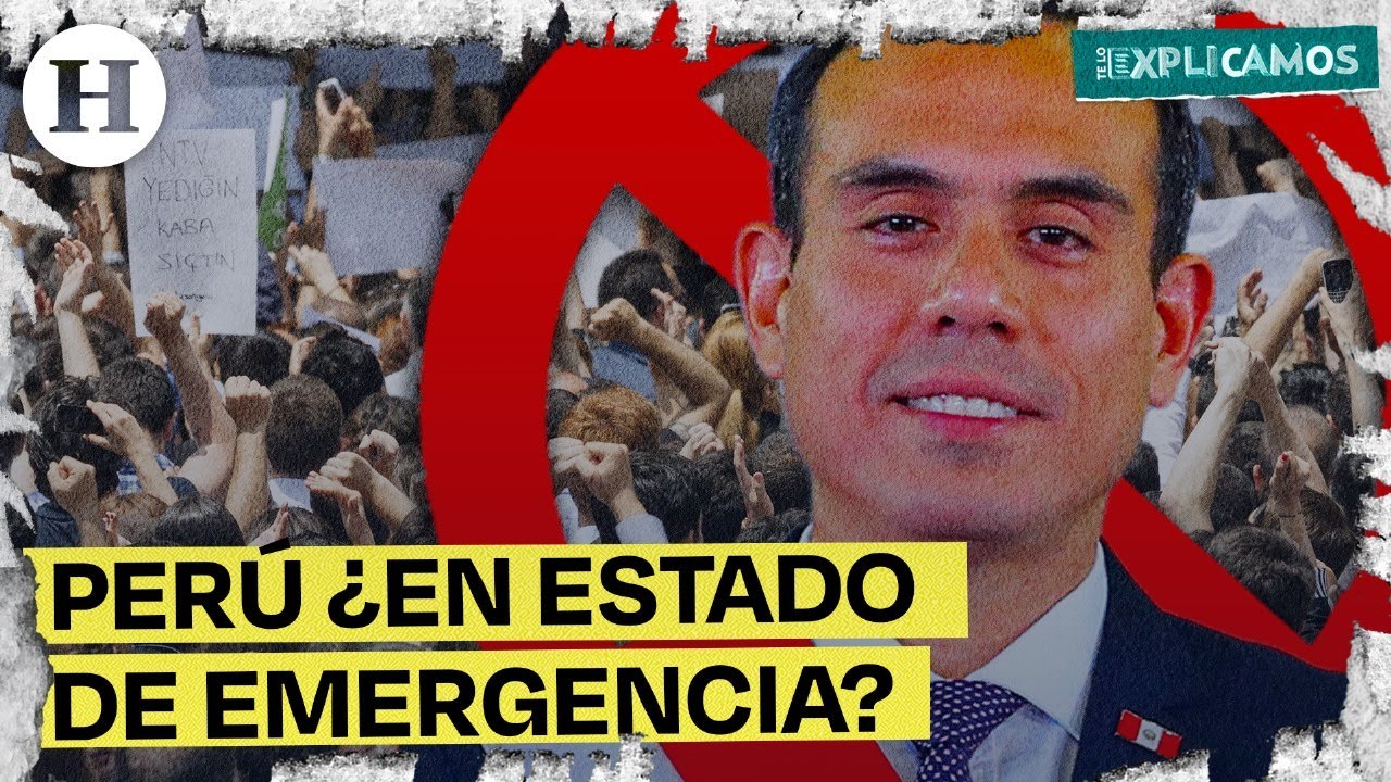 Protestas y caos en Per&uacute;: el pa&iacute;s entra en crisis pol&iacute;tica | Te Lo Explicamos