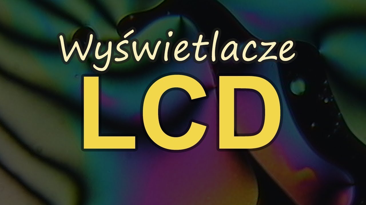 Wyświetlacze LCD [RS Elektronika] #117