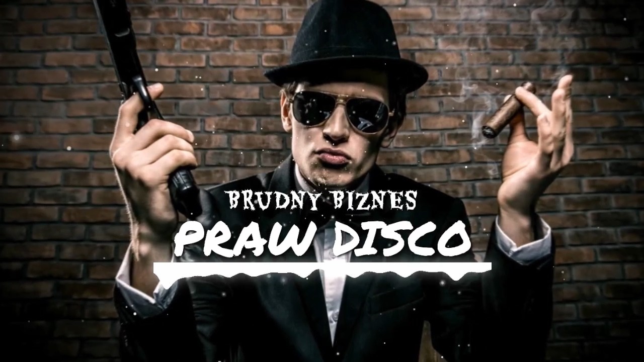 BRUDNY BIZNES - PRAWDISCO