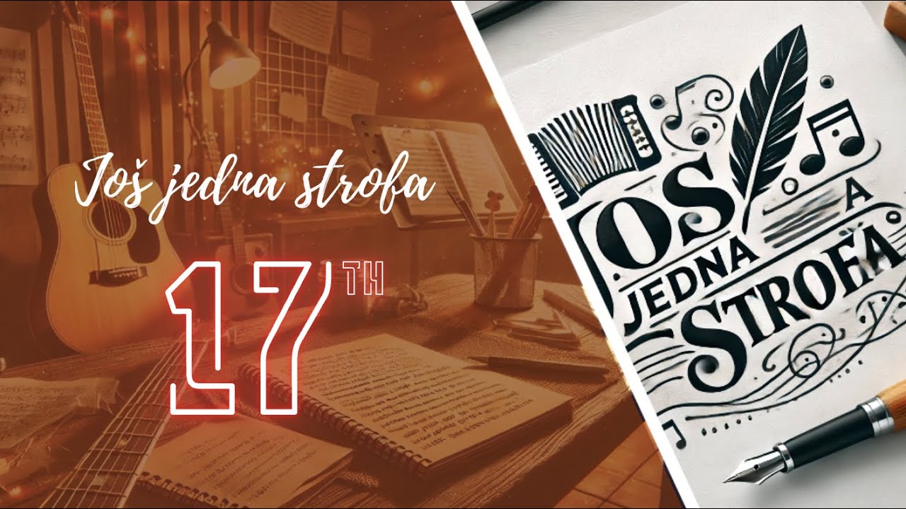 Još jedna strofa - 17th