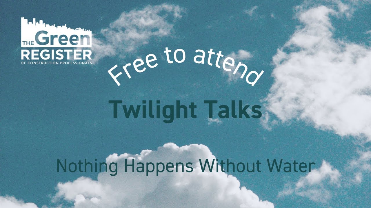 Twilight Talk May: Nothing Happens Without Water