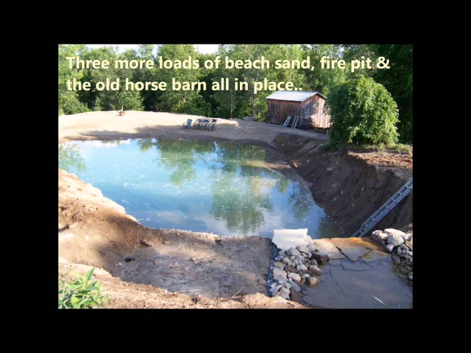 2. Building Your Own Private Beach - Swimming Pond   7/2012