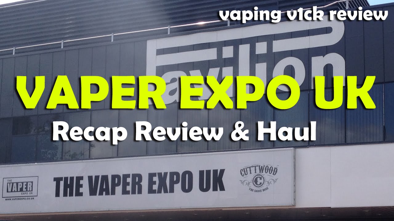The Vaper Expo UK NEC 2015 Recap