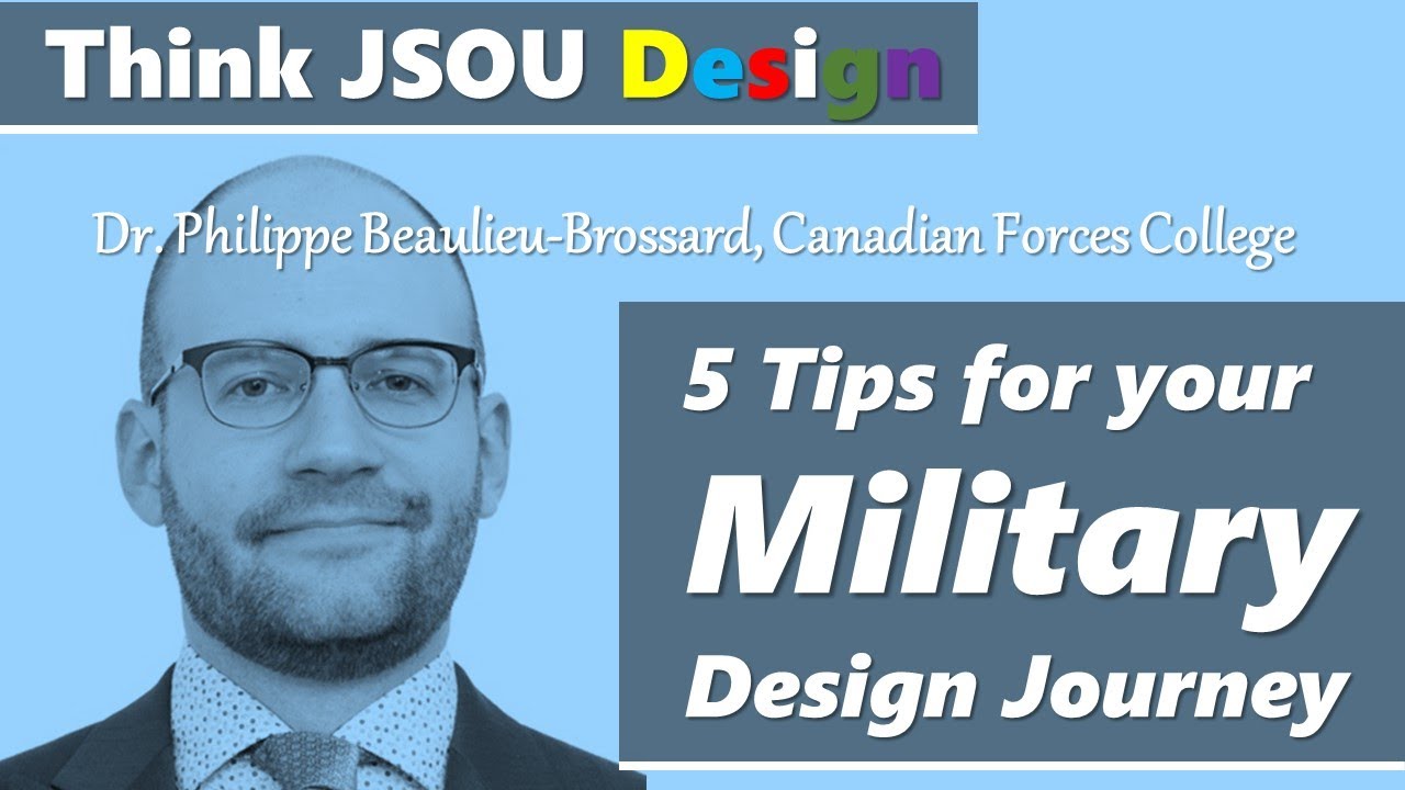 5 Tips for Your Military Design Journey - Dr. Philippe Beaulieu-Brossard - 11 December 2019