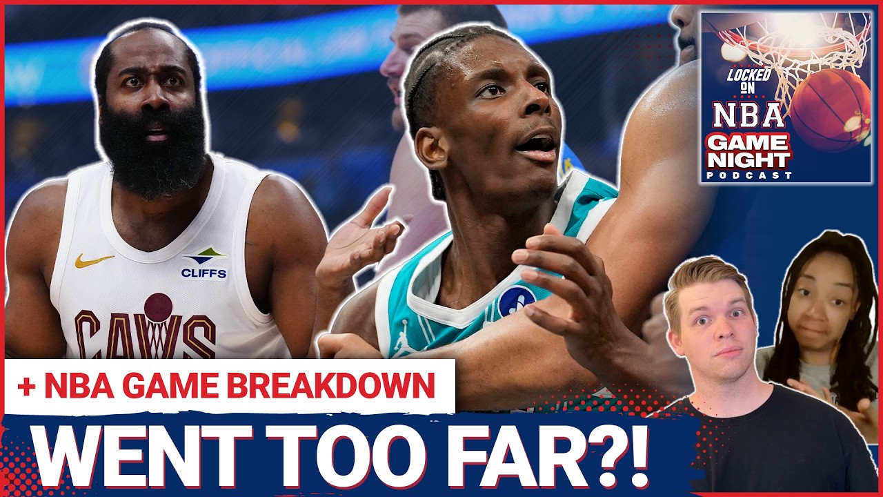 Hornets & Pistons FIGHT NIGHT | James Harden's Clutch Cavs Win | NBA Podcast