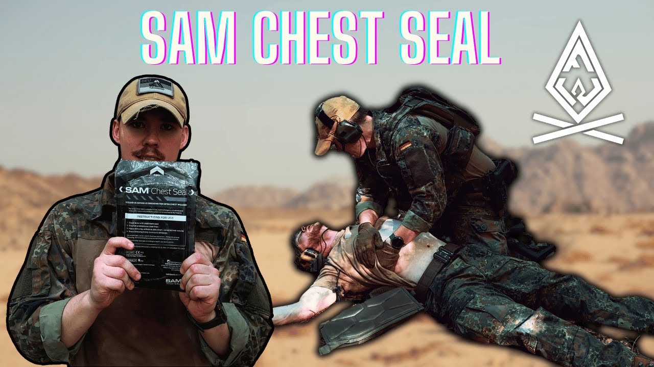 HOW TO MEDIC: Das SAM CHEST SEAL in der Praxis!