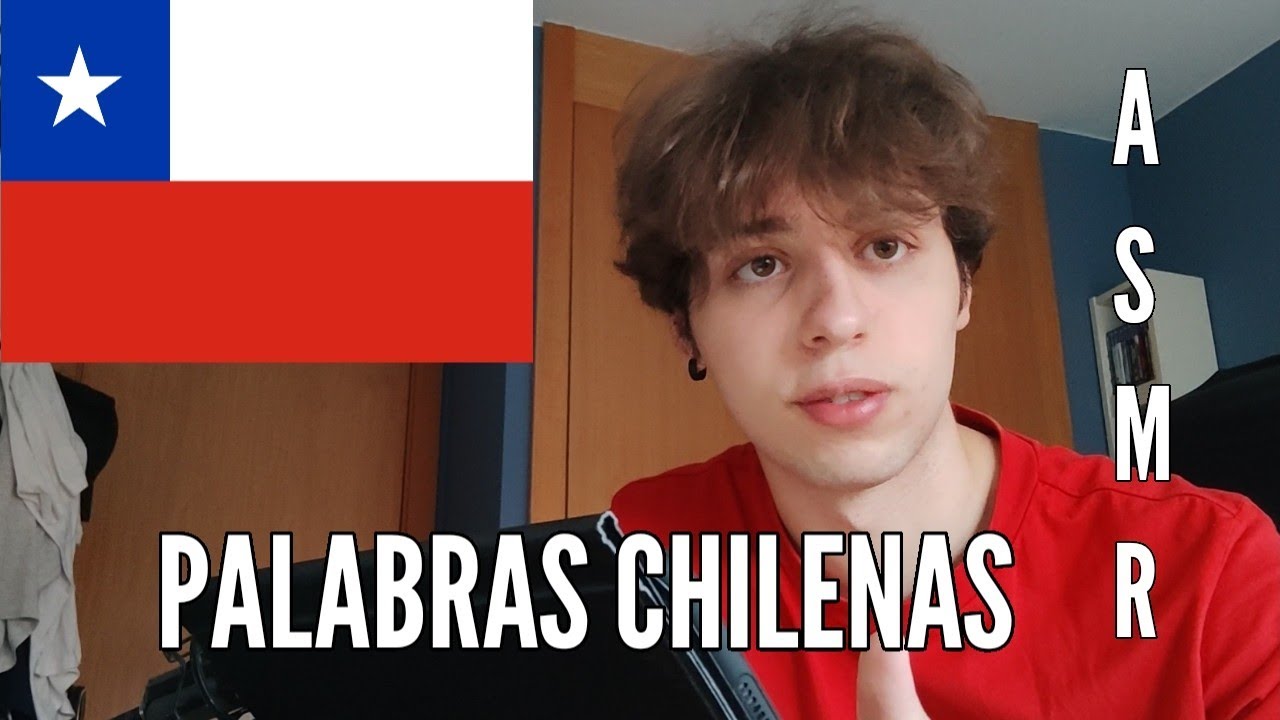 ASMR - PALABRAS CHILENAS RELAJANTES 🇨🇱 | En Español
