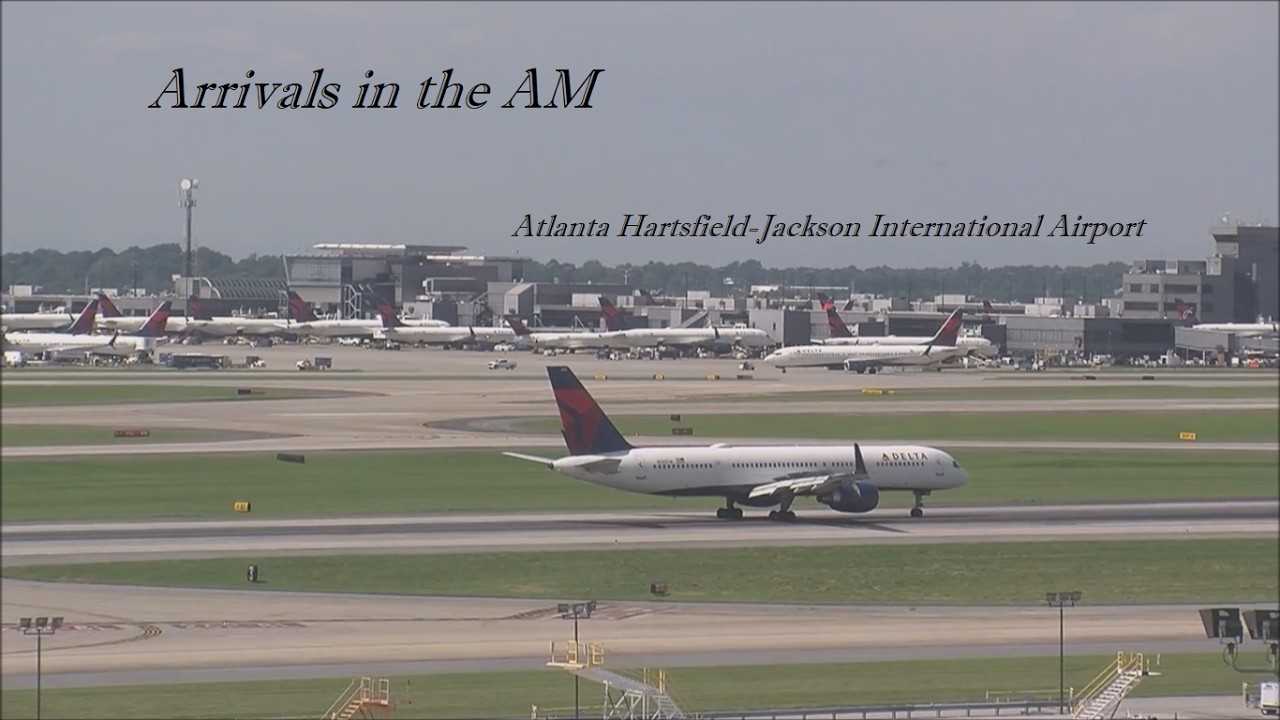 Arrivals in the AM - Planepotting at Atlanta Hartsfield-Jackson International Airport
