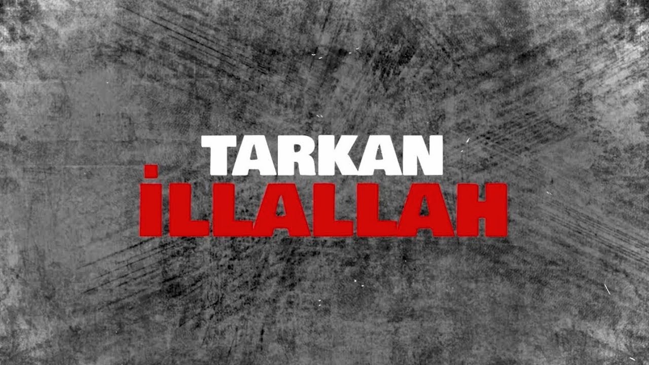 TARKAN - İllallah (Official Visualiser)