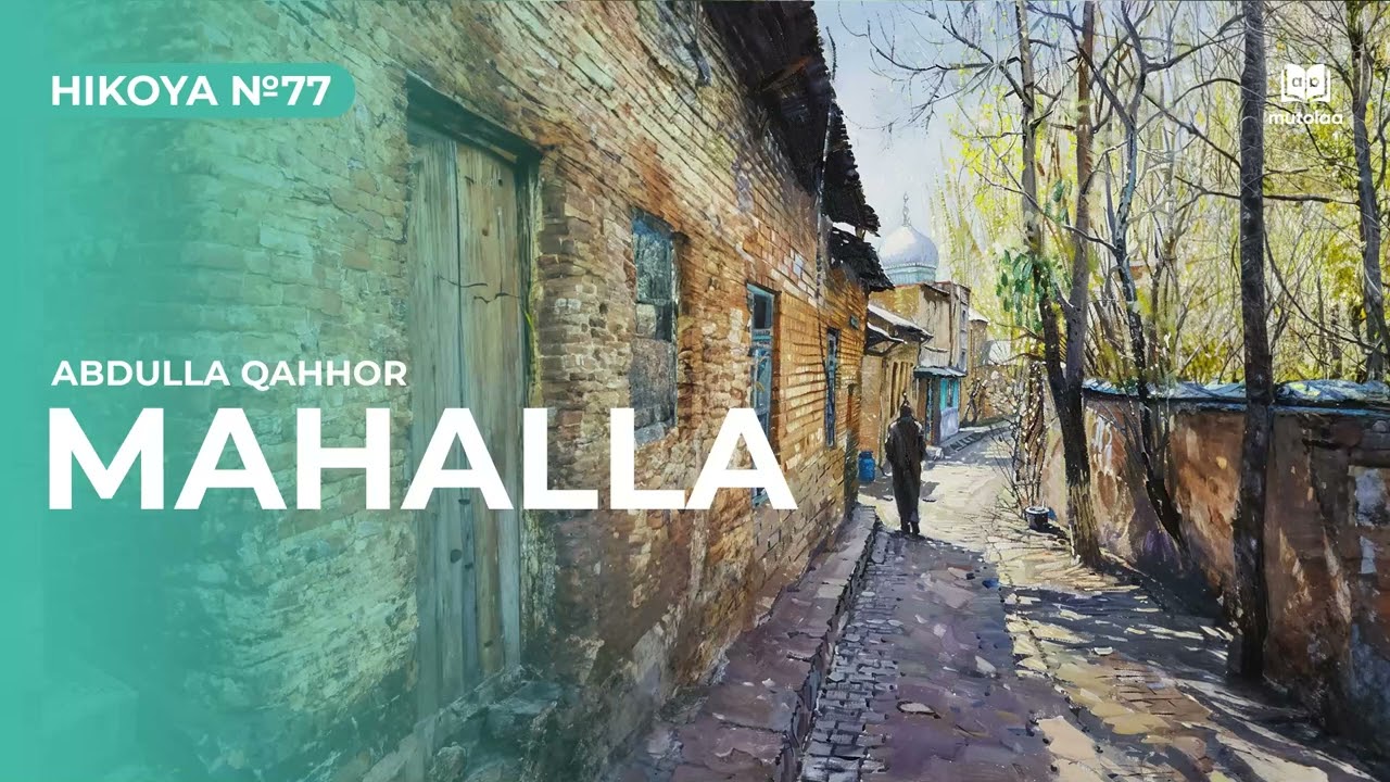 Mahalla  | Hikoya №77 | Mutolaa