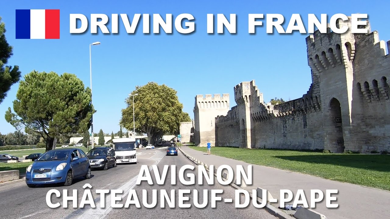 AVIGNON - CHÂTEAUNEUF-DU-PAPE - Driving in France - tour scenic drive