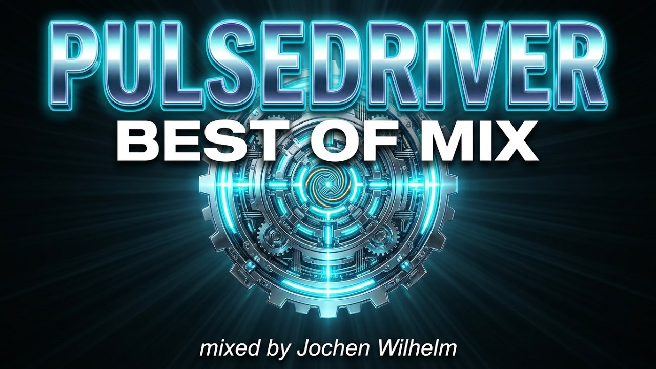 Pulsedriver Remixes (Part I) - Best Of Mix (mixed by Jochen Wilhelm) (#TRANCE) [20 Tracks]