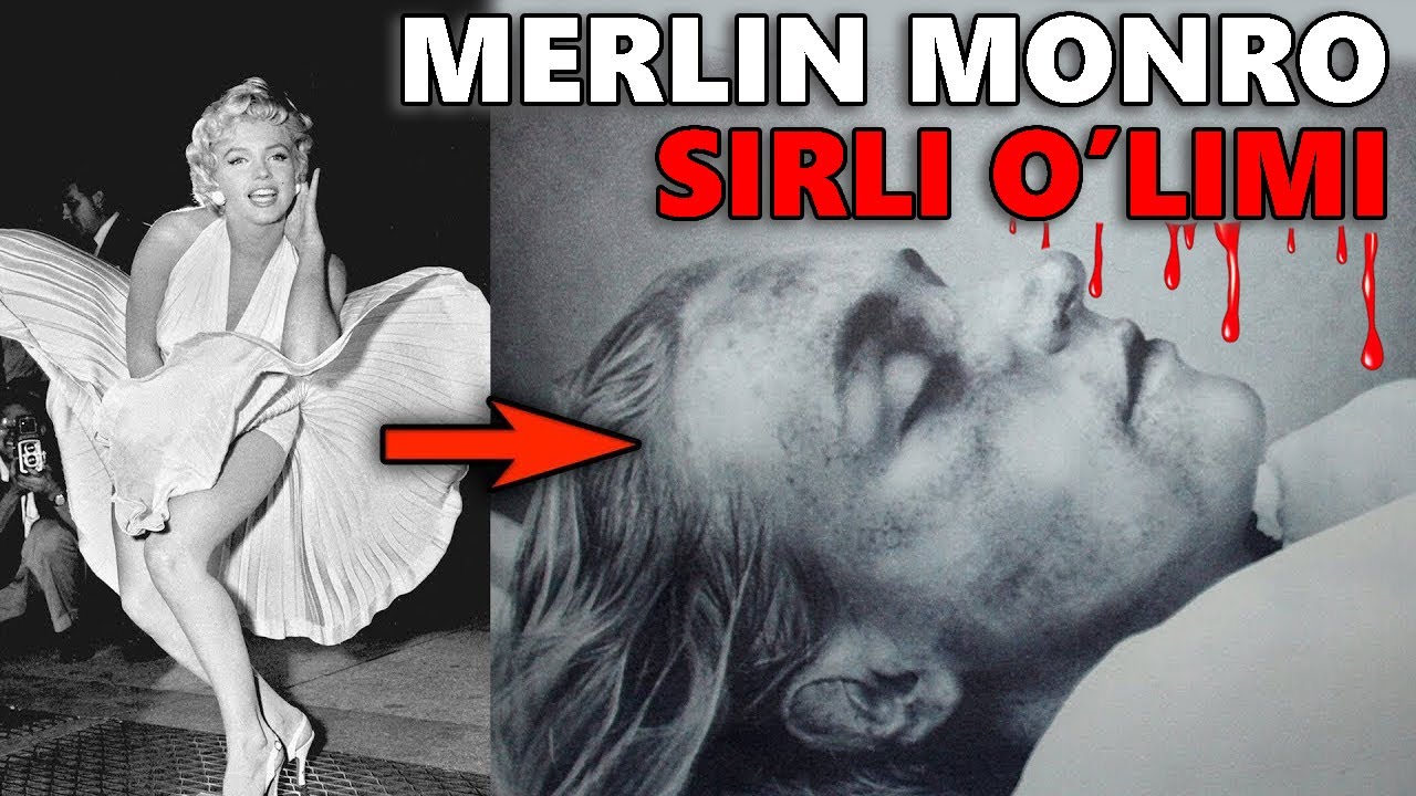 Merlin Monroning Sirli Hayoti va Sirli O'limi