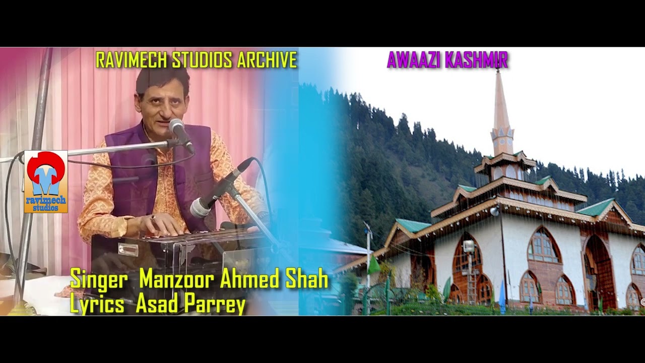 RESHNAMA SINGER MANZOOR AHMED SHAH LYRICS ASAD PARREY FROM RAVIMECH STUDIOS