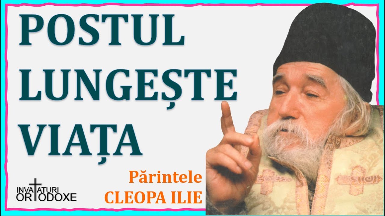 ”POSTUL LUNGEȘTE VIAȚA” - Despre sfârșitul celor păcătoși - Parintele Cleopa Ilie