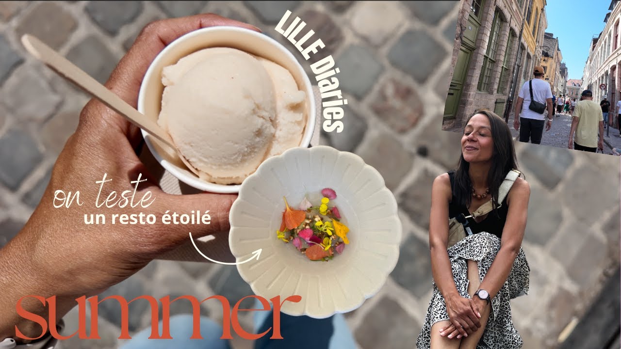 LILLE DIARIES. TESTS, BONNES ADRESSES & CO.