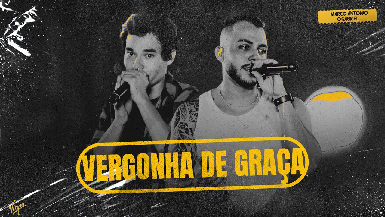 Marco Antonio & Gabriel - Vergonha de Graça (Ao Vivo)