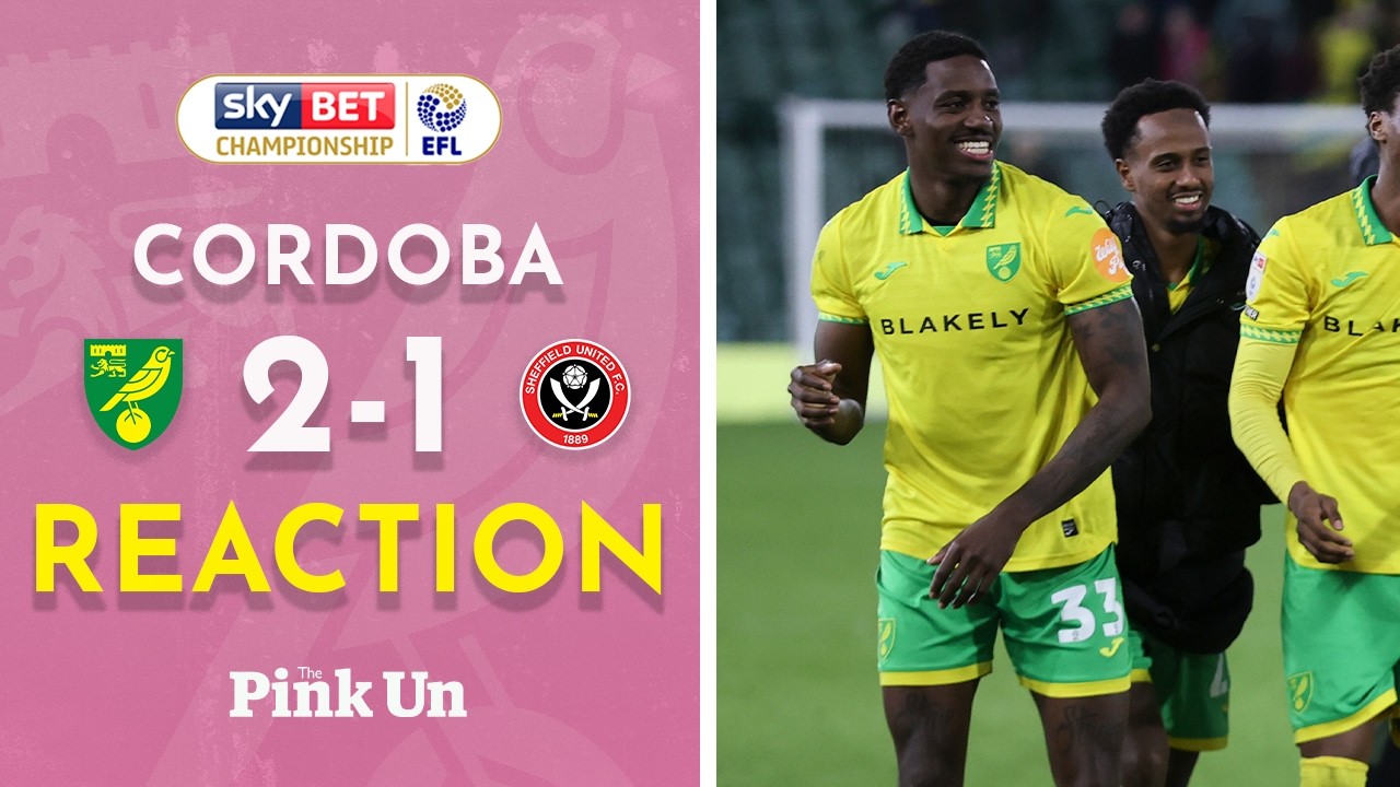 Jose Cordoba Reaction | Norwich City 2-1 Sheffield United | The Pink Un