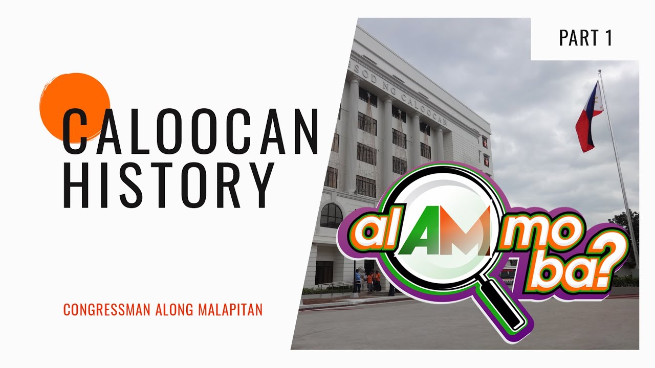ALONG TV | ALAM MO BA? | CALOOCAN HISTORY