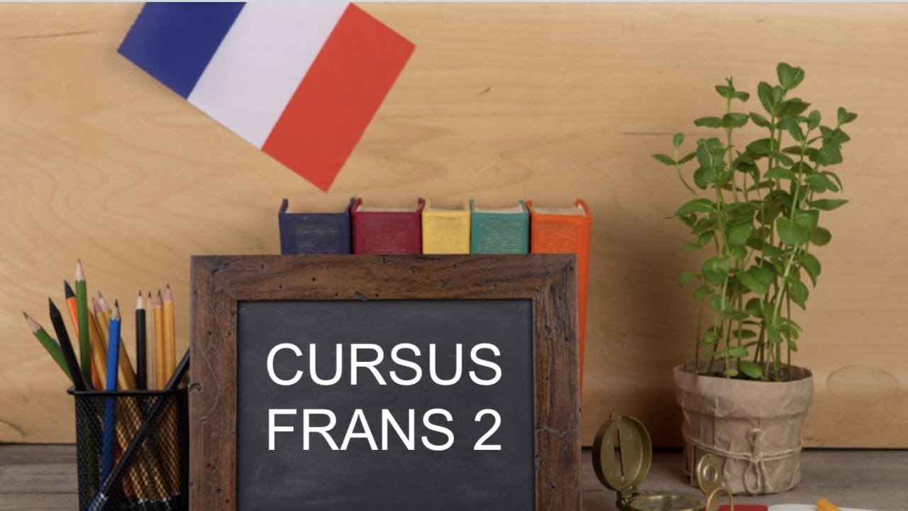 Frans leren voor beginners: cursus 2