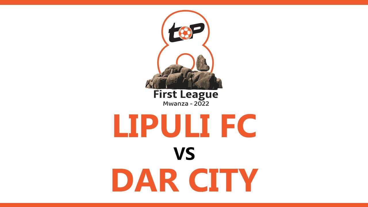 LIVE: LIPULI FC vs DAR CITY