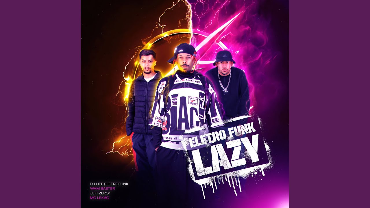 Lazy Eletrofunk
