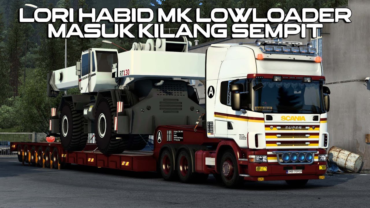 Lori Habid Mk Lowloader Masuk Kilang Sempit ETS2 Mods 1.44 Malaysia Scania 164l 580 V8 | #19