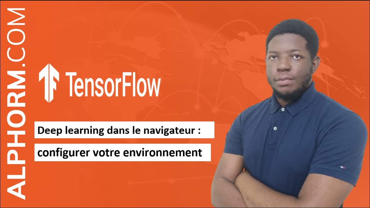 Deep learning dans le navigateur : configurer votre environnement