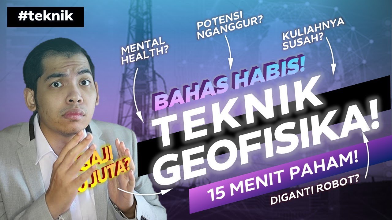 Bedah Jurusan Geofisika / Teknik Geofisika sampai GAJI! Review Jurusan Habis-Habisan Jamin Paham!