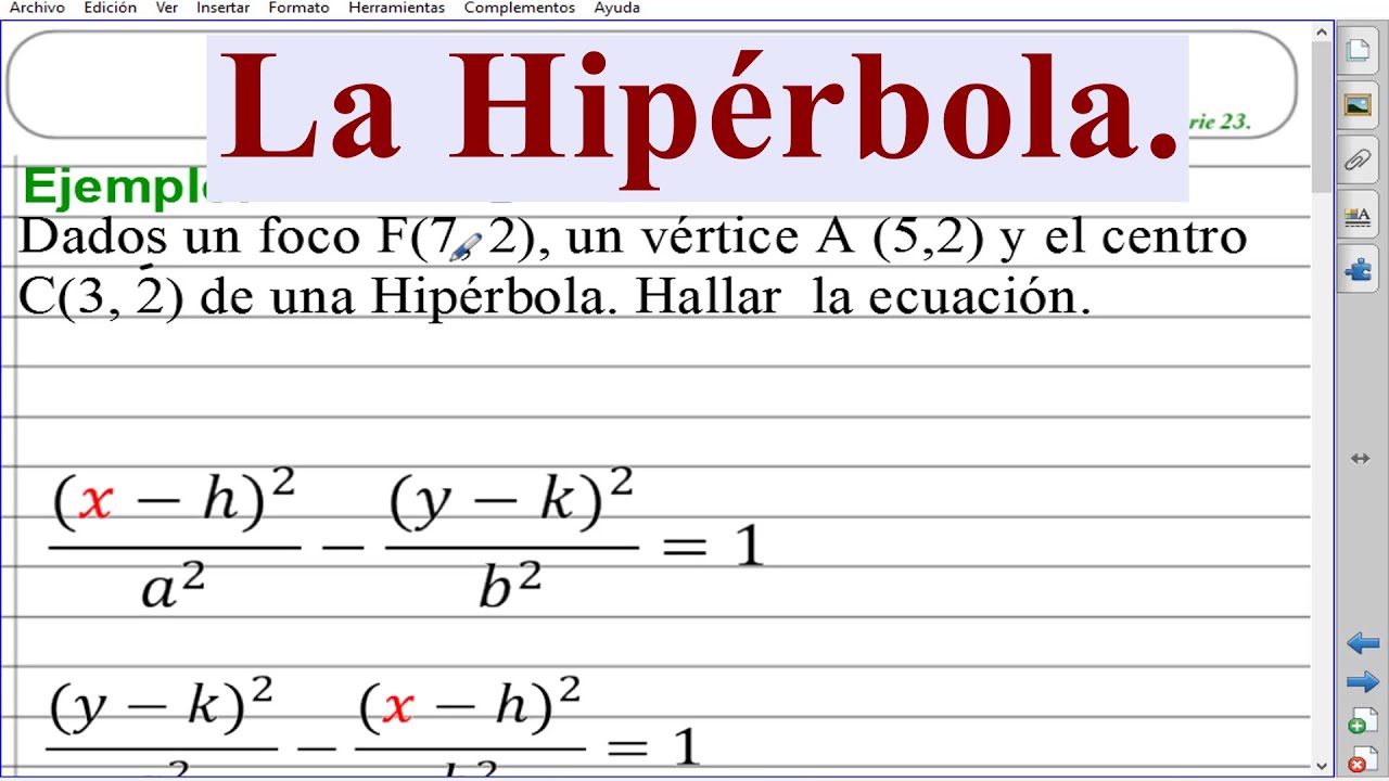 Dados un foco F(7, 2), un vértice A(5,2) y el centro C(3, 2) de una Hipérbola. Hallar la ecuación.
