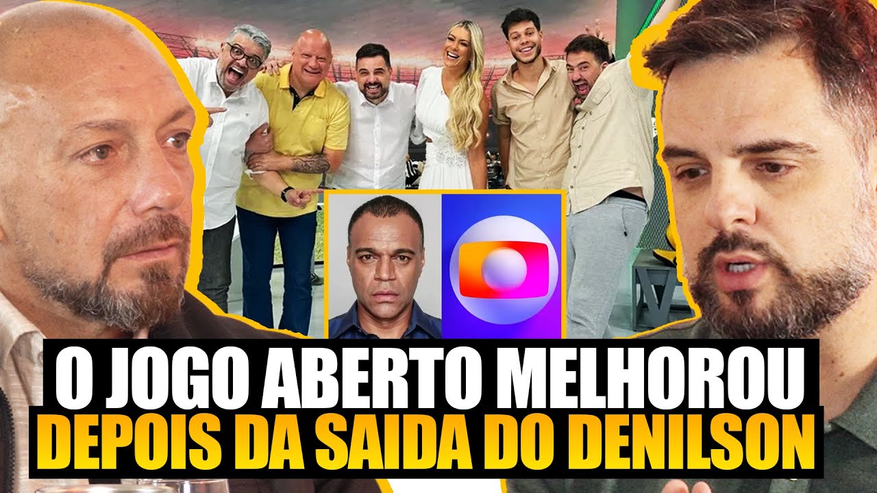 O PROGRAMA JOGO ABERTO MELHOROU DEPOIS QUE O DENILSON FOI PARA A GLOBO. A AUDIÊNCIA EXPLODIU!