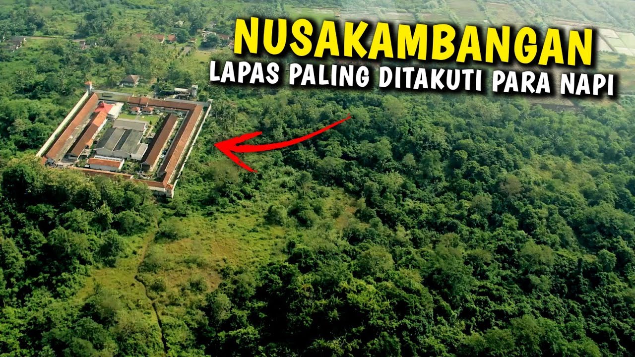 Nusakambangan, Pulau Penjara Paling Ditakuti
