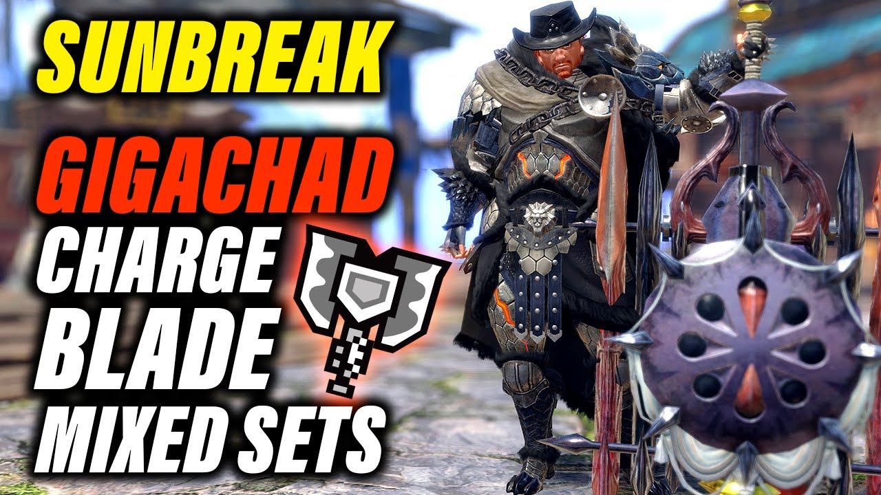 Monster Hunter Rise Sunbreak | Elemental Charge Blade Mixed Sets (and a Raw One...)