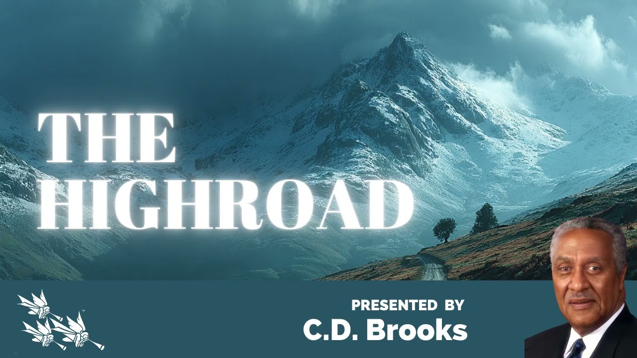 CD BROOKS | THE HIGH ROAD #breathoflife #sda #sdasermons s
