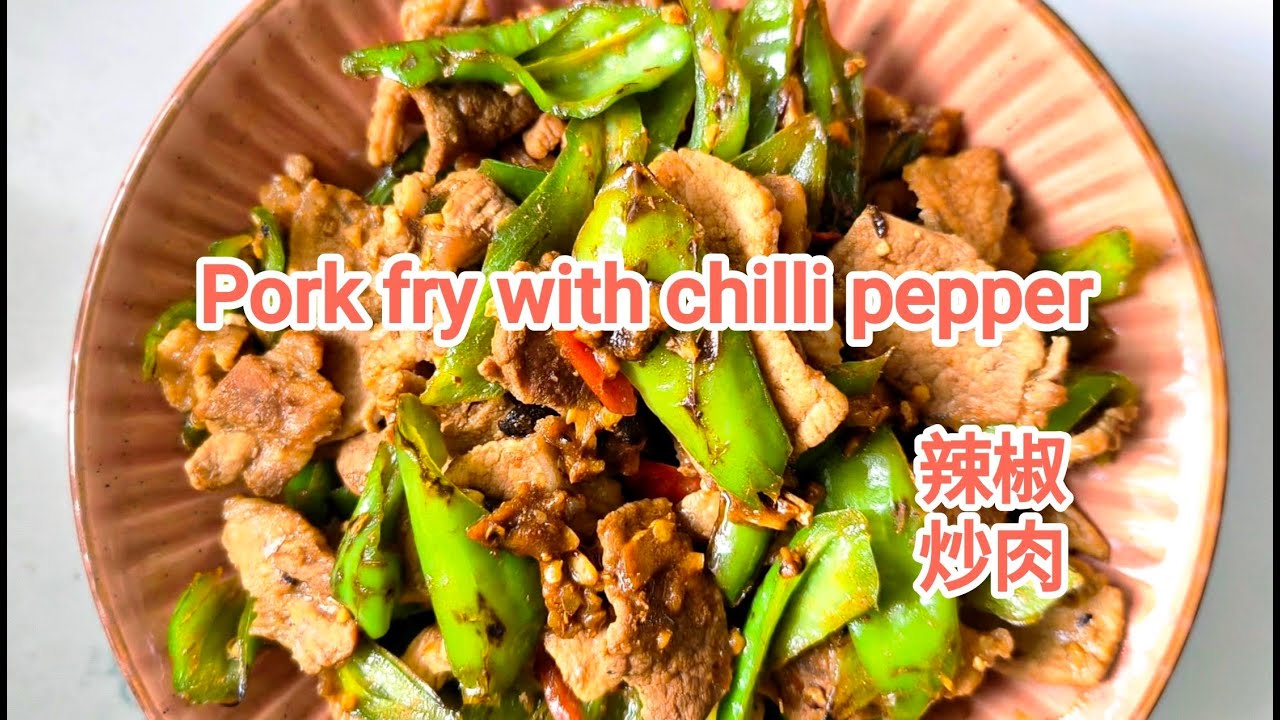 Pork fry with chilli pepper