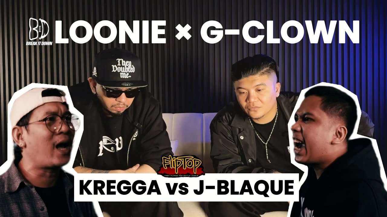 LOONIE &times; G-CLOWN | BREAK IT DOWN: Rap Battle Review E334 | FLIPTOP: KREGGA vs J-BLAQUE