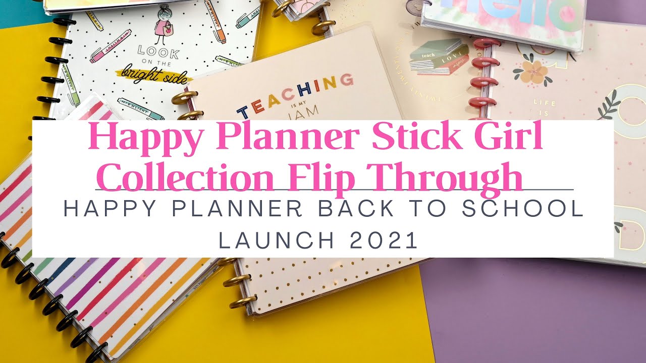 Stick Girl Happy Planner Collection Flip Through | Happy Planner Back to School Launch