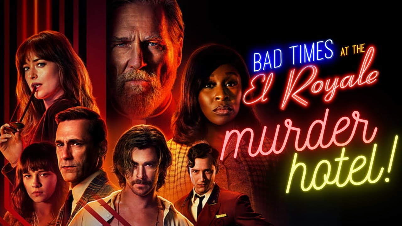 Bad Times At The El Royale (2018) - A Sleeper Hit You've Never Heard Of...