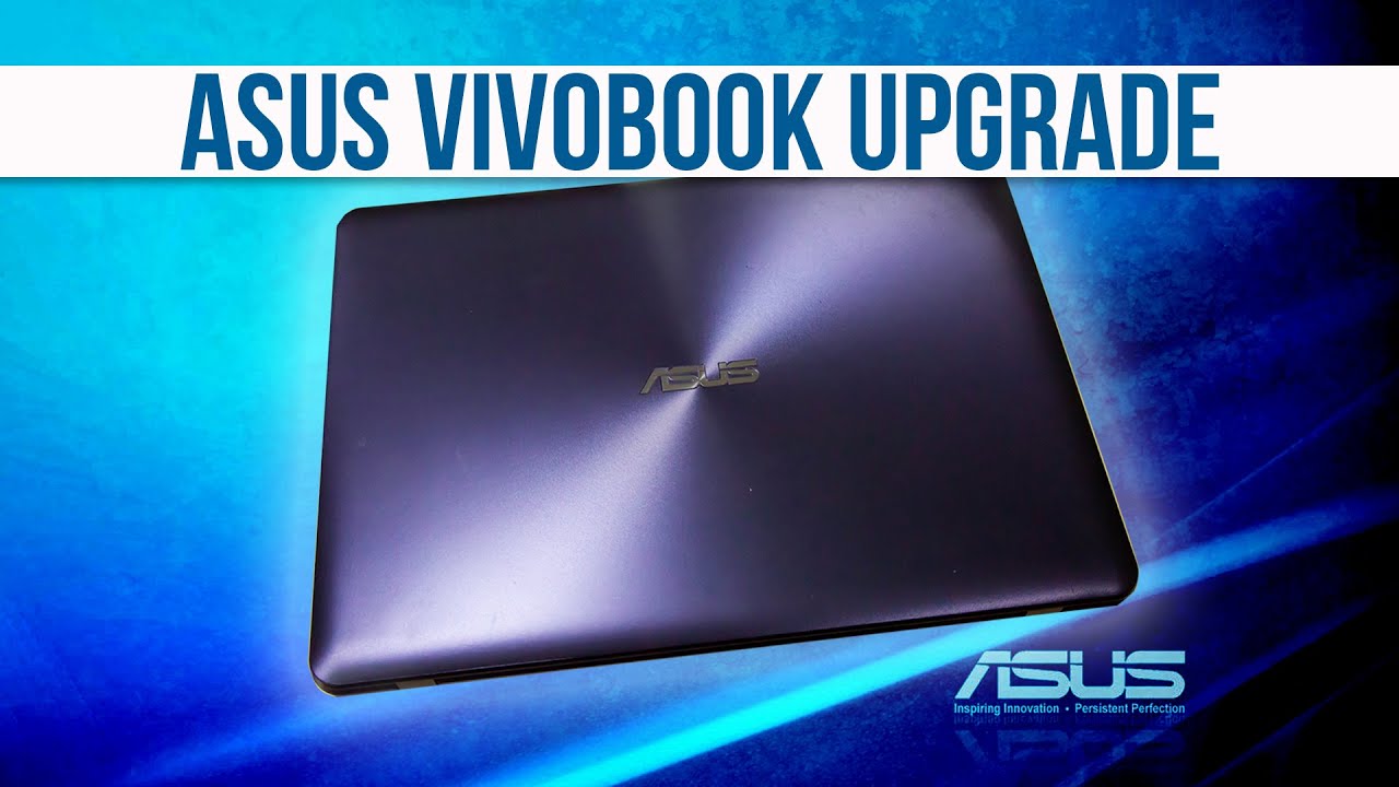 Asus VivoBook Upgrade (SSD + HDD Caddy)